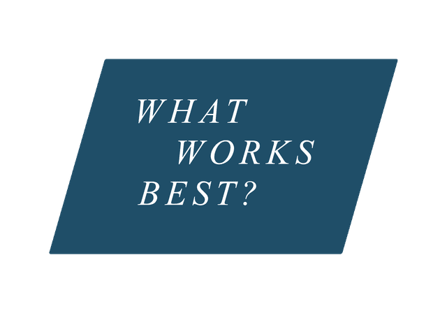 What Works Best